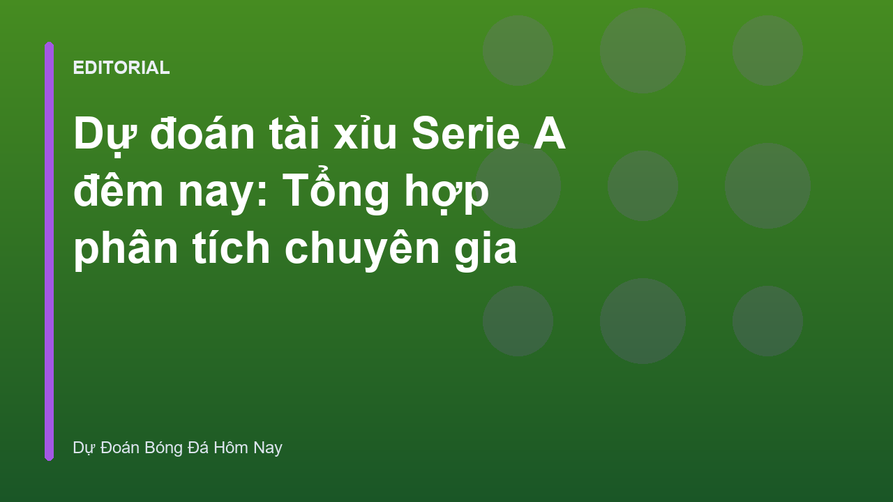 Phân tích kèo tài xỉu Serie A